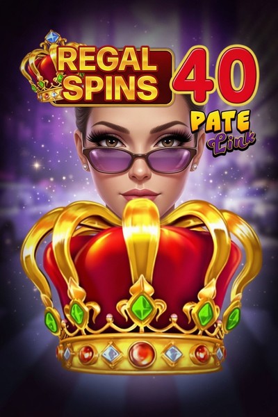 Tragamonedas Regal Spins 40 Pate Link en Casinova Casino